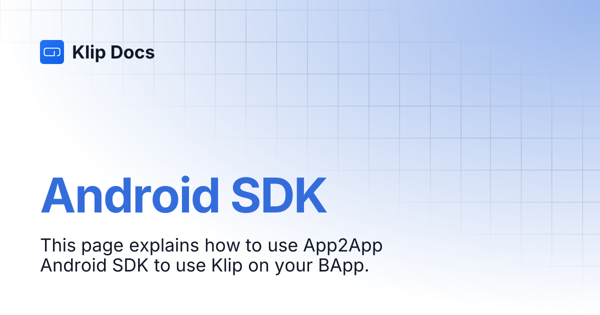 Android SDK | Klip Docs
