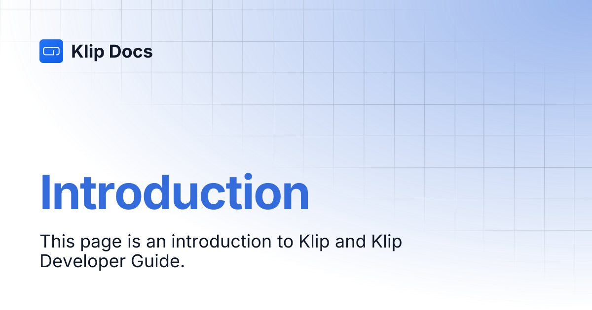 Introduction | Klip Docs